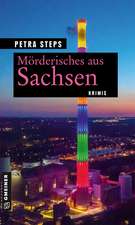 Mörderisches aus Sachsen