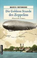 Die Goldene Stunde des Zeppelins