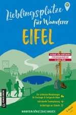 Lieblingsplätze für Wanderer - Eifel