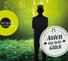 Anton hat kein Glück