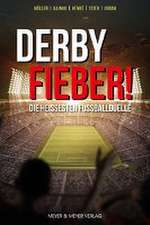 Derby Fieber!