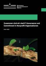 Zusammen sind wir stark?! Governance und Commitment in Nonprofit-Organisationen