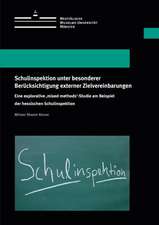 Schulinspektion unter besonderer Berücksichtigung externer Zielvereinbarungen