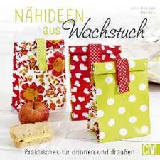 Nähideen aus Wachstuch