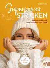 Strickpower. Wecke deine kreative Superkraft