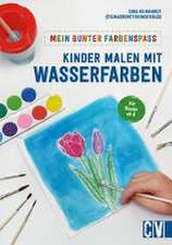 Mein bunter Farbenspaß - Kinder malen mit Wasserfarben