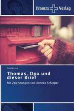 Thomas, Opa und dieser Brief