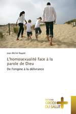 L'homosexualité face à la parole de Dieu