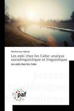 Les eeki chez les Cabe: analyse sociolinguistique et linguistique