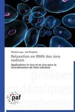 Relaxation en RMN des ions sodium