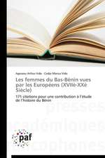 Les femmes du Bas-Bénin vues par les Européens (XVIIè-XXè Siècle)