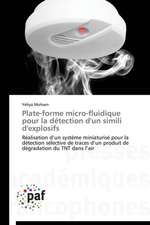 Plate-forme micro-fluidique pour la détection d'un simili d'explosifs