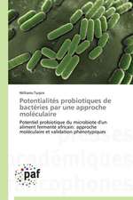 Potentialités probiotiques de bactéries par une approche moléculaire