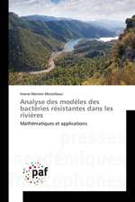 Analyse des modèles des bactéries résistantes dans les rivières