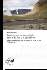 Evolution des propriétés mécaniques des pipelines