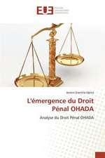 L'Emergence Du Droit Penal Ohada