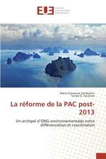 La Reforme de La Pac Post-2013