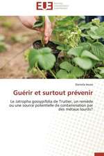 Guerir Et Surtout Prevenir: Bien Debuter