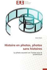 Histoire En Photos, Photos Sans Histoires: Cas de L'Ue