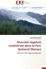 Diversite Vegetale Multistrate Dans Le Parc National Macaya