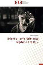 Existe-T-Il Une Resistance Legitime a la Loi ?: Le Cas de La Lekie