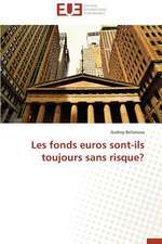 Les Fonds Euros Sont-Ils Toujours Sans Risque?