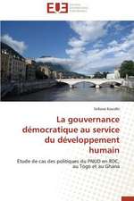 La Gouvernance Democratique Au Service Du Developpement Humain