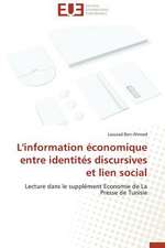 L'Information Economique Entre Identites Discursives Et Lien Social