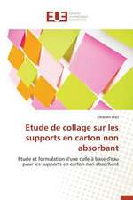 Etude de Collage Sur Les Supports En Carton Non Absorbant