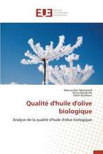 Qualite D'Huile D'Olive Biologique: Codage Et Simulation