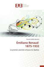 Emiliano Renaud 1875-1932: Codage Et Simulation