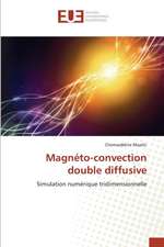 Magneto-Convection Double Diffusive