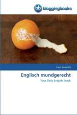 Englisch mundgerecht