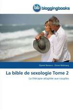 La bible de sexologie Tome 2