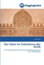 Der Islam im Fadenkreuz der Kritik