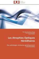 Les Atrophies Optiques Hereditaires: Plante Modele