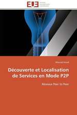 Decouverte Et Localisation de Services En Mode P2P: Senegal/France