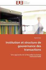 Institution Et Structure de Gouvernance Des Transactions: Approche Biologique de Dessalement Des Sols