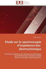 Etude Sur La Spectroscopie D Impedance Bio-Electrochimique