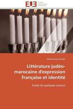 Litterature Judeo-Marocaine D'Expression Francaise Et Identite