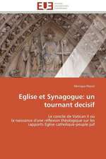 Eglise Et Synagogue: Un Tournant Decisif