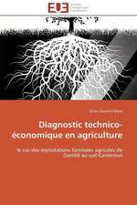 Diagnostic Technico-Economique En Agriculture