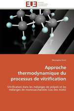 Approche Thermodynamique Du Processus de Vitrification: Un Tournant Decisif