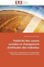 Publicite Des Causes Sociales Et Changement D'Attitudes Des Individus: Comment Expliciter Les Besoins Des Apprenants?