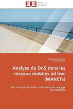 Analyse Du DOS Dans Les Reseaux Mobiles Ad Hoc (Manets): Apport Des Biotechnologies