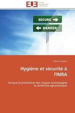 Hygiene Et Securite A L'Inra