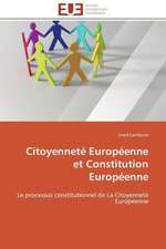 Citoyennete Europeenne Et Constitution Europeenne: Analyse Des Actions Du Cilss Au Burkina Faso