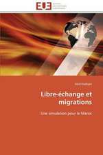 Libre-Echange Et Migrations: Croissance Cristalline Et Fluides Charges