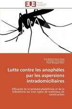 Lutte Contre Les Anopheles Par Les Aspersions Intradomiciliaires