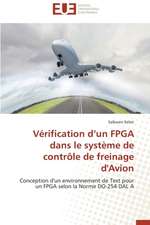 Verification D'Un FPGA Dans Le Systeme de Controle de Freinage D'Avion